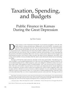 Taxation, Spending, and Budgets Public Finance in Kansas During the Great Depression by Peter Fearon