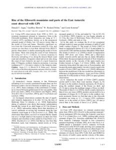 GEOPHYSICAL RESEARCH LETTERS, VOL. 38, L16303, doi:[removed]2011GL048025, 2011  Rise of the Ellsworth mountains and parts of the East Antarctic coast observed with GPS Donald F. Argus,1 Geoffrey Blewitt,2 W. Richard Pelti