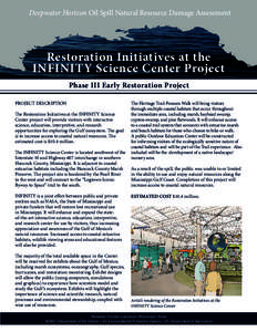 Deepwater Horizon Oil Spill Natural Resource Damage Assessment  Restoration Initiatives at the INFINITY Science Center Project Phase III Early Restoration Project PROJECT DESCRIPTION