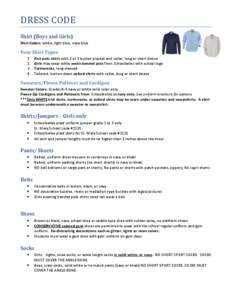 DRESS CODE Shirt (Boys and Girls) Shirt Colors: white, light blue, navy blue Four Shirt Types 1.