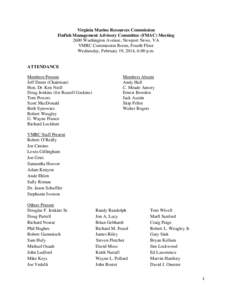 Virginia Marine Resources Commission Finfish Management Advisory Committee (FMAC) Meeting 2600 Washington Avenue, Newport News, VA VMRC Commission Room, Fourth Floor Wednesday, February 19, 2014, 6:00 p.m.