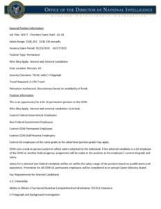 General Position Information Job Title: [removed]Priorities Team Chief - GS-14 Salary Range: $106,263 - $138,136 annually Vacancy Open Period: [removed][removed]Position Type: Permanent Who May Apply: Internal and E