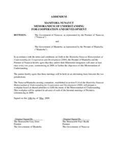 ADDENDUM MANITOBA-NUNAVUT MEMORANDUM OF UNDERSTANDING FOR COOPERATION AND DEVELOPMENT BETWEEN: