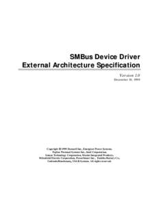 SMBus Device Driver External Architecture Specification Version 1.0 December 10, 1999  Copyright  1999 Duracell Inc., Energizer Power Systems,