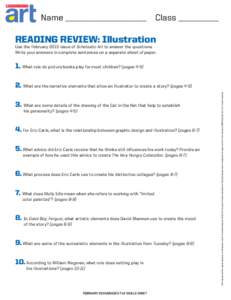 Name ____________________ Class __________  READING REVIEW: Illustration Use the February 2015 issue of Scholastic Art to answer the questions. Write your answers in complete sentences on a separate sheet of paper.