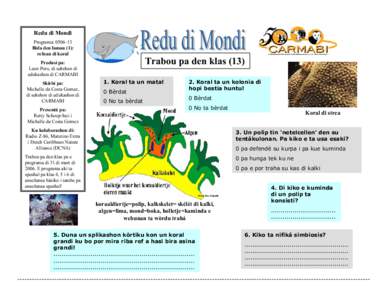 Redu di Mondi Programa: Bida den laman (1): refnan di koral  Trabou pa den klas (13)