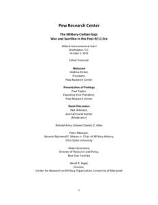 Pew Research Center The Military-Civilian Gap: War and Sacrifice in the Post-9/11 Era Willard Intercontinental Hotel Washington, D.C. October 5, 2011