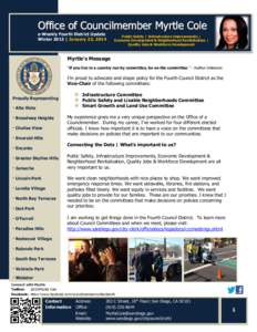 Office of Councilmember Myrtle Cole e-Weekly Fourth District Update Winter 2013 | January 22, 2014 Public Safety | Infrastructure Improvements | Economic Development & Neighborhood Revitalization |