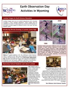 Earth Observation Day Activities in Wyoming Landsat images for Earth Science Education 2002