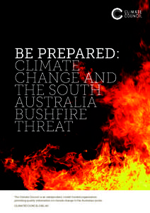 BE PREPARED: CLIMATE CHANGE AND THE SOUTH AUSTRALIA BUSHFIRE