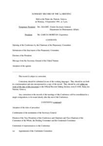 SUMMARY RECORD OF THE 1st MEETING Held at the Palais des Nations, Geneva, on Monday, 9 September 1991, at 3 p.m. Temporary President: Mr. AKASHI (Under-Secretary-General, Department for Disarmament Affairs) President: