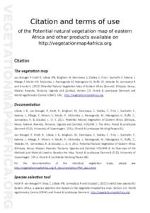 VEGETATIONMAP4AFRICA.ORG  Citation and terms of use of the Potential natural vegetation map of eastern Africa and other products available on http://vegetationmap4africa.org