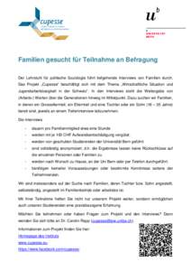 Familien gesucht für Teilnahme an Befragung Der Lehrstuhl für politische Soziologie führt tiefgehende Interviews von Familien durch. Das Projekt „Cupesse“ beschäftigt sich mit dem Thema „Wirtschaftliche Situati