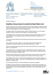 Tuesday 7 May[removed]Coalition Government to build the East West Link