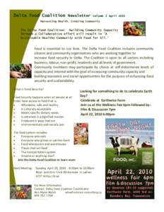 Delta Food Coalition Newsletter  volume 2 April 2010 Harvesting Health, Creating Community
