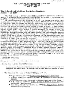 HAD Newsletter 12 p. 1  HISTORICAL ASTRONOMY DIVISION NEWSLETTER 12 MAY 1989 The University of Michigan, Ann Arbor, Meetings