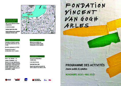 FONDATION BOUTIQUE FONDATION VINCENT VAN GOGH ARLES 35TER rue du Docteur Fanton