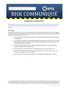 A technical reference bulletin by the Risk Control Services Department of the Glatfelter Insurance Group RISK COMMUNIQUÉ Sample Hose Loading Policy Hose loading operations can be very hazardous and have contributed to a