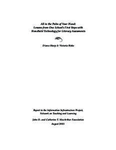 All in the Palm of Your Hand: Lessons from One School’s First Steps with Handheld Technology for Literacy Assessments 