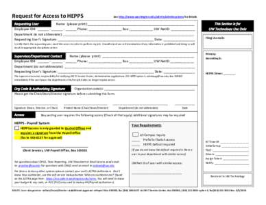 Request for Access to HEPPS  See http://www.washington.edu/admin/adminsystems for details Name (please print):__________________________________________________________ Employee ID#: ______ - ______ - ______ Phone: _____