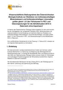 Wissenschaftliche Stellungnahme des Österreichischen Ökologie-Instituts zur Ökobilanz von kohlensäurehaltigen Mineralwässern und kohlensäurehaltigen Limonaden größer gleich 1,0 Liter Füllvolumen in PET- und Glas