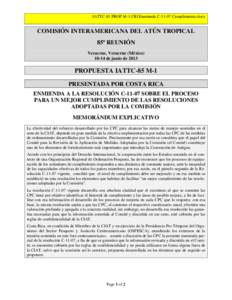 IATTC-85 PROP M-1 CRI Enmienda CCumplimiento.docx  COMISIÓN INTERAMERICANA DEL ATÚN TROPICAL 85ª REUNIÓN Veracruz, Veracruz (Méxicode junio de 2013