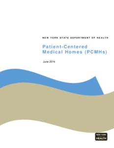 PCMH Quarterly Report June 2014