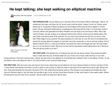 He kept talking; she kept walking on elliptical machine, 9:57 AM He kept talking; she kept walking on elliptical machine Betsy Price, The News Journal