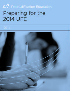 Prequalification Education  Preparing for the 2014 UFE 2014