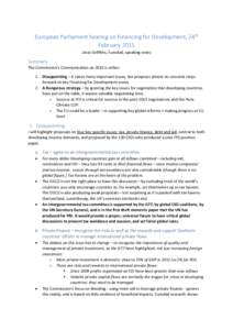 European Parliament hearing on Financing for Development, 24th February 2015 Jesse Griffiths, Eurodad, speaking notes Summary The Commission’s Communication on 2015 is either: