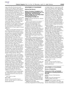 Federal Register / Vol. 73, No[removed]Thursday, April 17, [removed]Notices  sroberts on PROD1PC64 with NOTICES a part of the Piro Province in early contact era New Mexico (16th century).