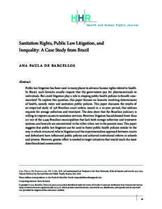 HHR Health and Human Rights Journal Sanitation Rights, Public Law Litigation, and Inequality: A Case Study from Brazil Ana paula de barcellos