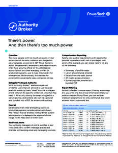 DATASHEET  There’s power. And then there’s too much power. Overview Too many people with too much access to critical