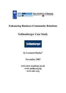 Enhancing Business-Community Relations Schlumberger Case Study by Leonard Okafor1 November 2003 www.new-academy.ac.uk