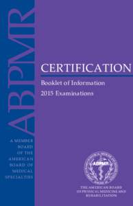 ABPMR  certification Booklet of Information 2015 Examinations