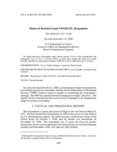 Cite as 24 I&N Dec[removed]BIA[removed]Interim Decision #3621 Matter of Kelechi Gerald NWOZUZU, Respondent File A046[removed]York