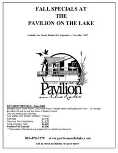 FALL SPECIALS AT THE PAVILION ON THE LAKE Available for Events Booked for September – November[removed]SATURDAY RENTALS – Save $300