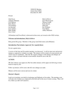 NSSI OG Meeting Alaska State Office December 04, 2007 Present John Payne Adrienne Pilmanis