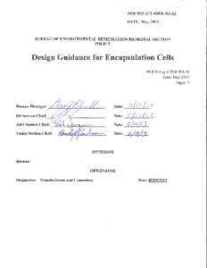 BER POLICY #BER-RS-54 DATE: May, 2013 Design Guidance for Encapsulation Cells Introduction The purpose of this document is to serve as a guide to the suitability, selection, design, and construction