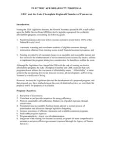 ELECTRIC AFFORDABILITY PROPOSAL GBIC and the Lake Champlain Regional Chamber of Commerce Introduction: During the 2006 Legislative Session, the General Assembly passed H.859, which called upon the Public Service Board (P