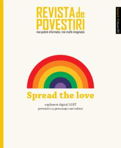 Supliment Nr. 10 | FebruarieSpread the love supliment digital LGBT povestiri cu personaje care iubesc