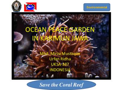 Environmental  OCEAN PEACE GARDEN IN KARIMUN JAWA Mhd. Mirza Mustaqim Urfan Ridha