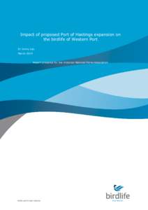Impact of proposed Port of Hastings expansion on the birdlife of Western Port Dr Jenny Lau March 2014 Report prepared for the Victorian National Parks Association