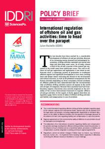 Policy brief N°06/14 february 2014 | biodiversity International regulation of offshore oil and gas activities: time to head