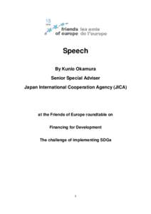 Speech By Kunio Okamura Senior Special Adviser Japan International Cooperation Agency (JICA)  at the Friends of Europe roundtable on