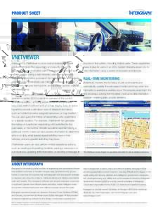 PRODUCT Sheet  I/NetViewer Intergraph®’s I/NetViewer is a low-cost and easily managed  anyone on the system, including mobile users. These capabilities