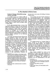 Chapter VIII. Consideration of questions under the responsibility of the Security Council for the maintenance of international peace and security 8. The situation in Sierra Leone Decision of 7 February[removed]4099th meeti