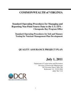 COMMONWEALTH of VIRGINIA  Standard Operating Procedures for Managing and Reporting Non-Point Source Data to the U.S. EPA Chesapeake Bay Program Office Standard Operating Procedures for Soil and Manure Testing for Nutrien