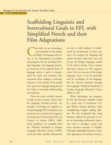 Ma rga re t L e e Zo re da a nd Javi e r Vi v a ldo -Lima—  Scaffolding Linguistic and Intercultural Goals in EFL with Simplified Novels and their Film Adaptations—