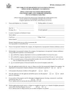 RP-466-e [Schoharie[removed]NEW YORK STATE DEPARTMENT OF TAXATION & FINANCE OFFICE OF REAL PROPERTY TAX SERVICES APPLICATION FOR VOLUNTEER FIREFIGHTERS / VOLUNTEER AMBULANCE WORKERS EXEMPTION (For Use in Schoharie County